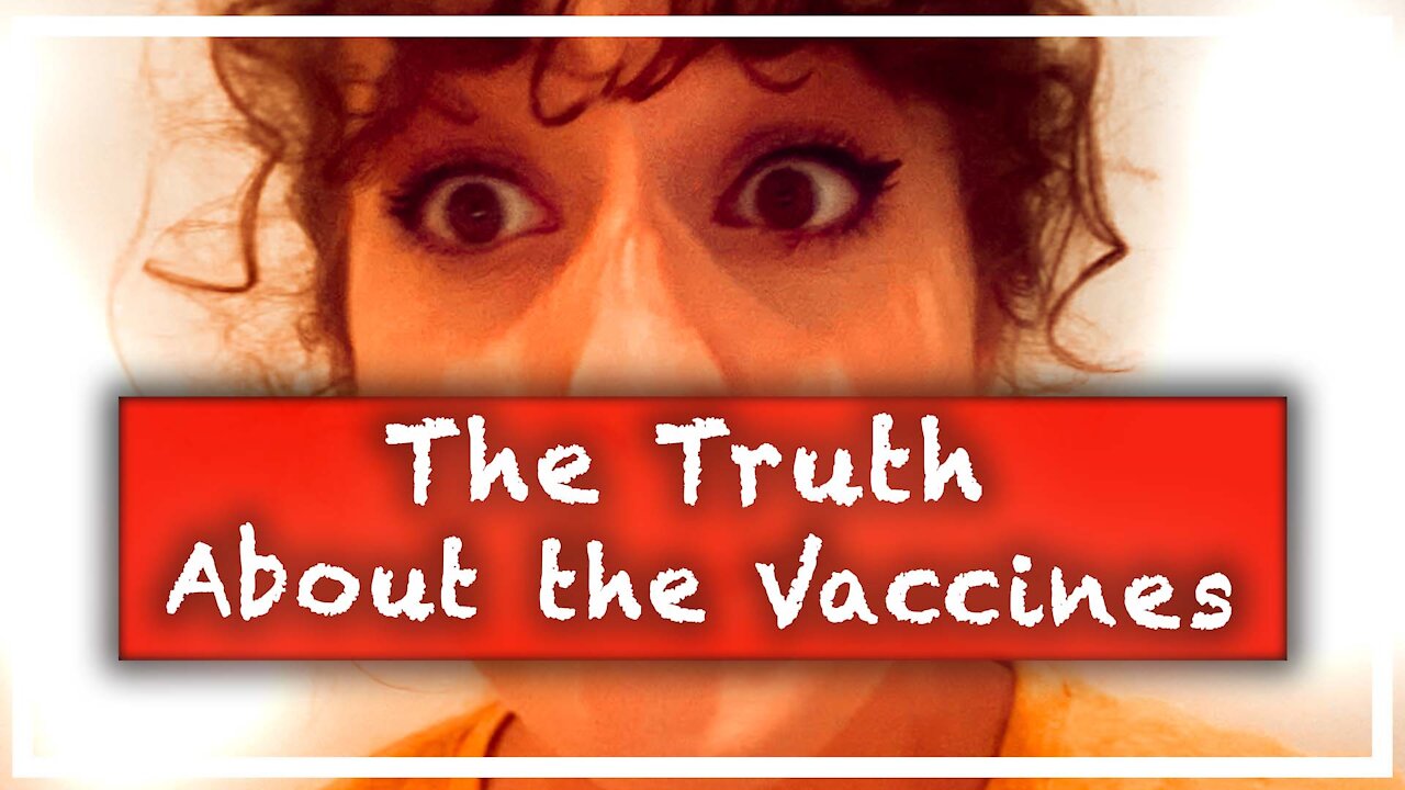 Gracie Lou Ep. 2 | The Truth about The Vaccines