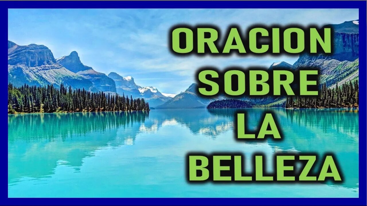 ORACION SOBRE LA BELLEZA