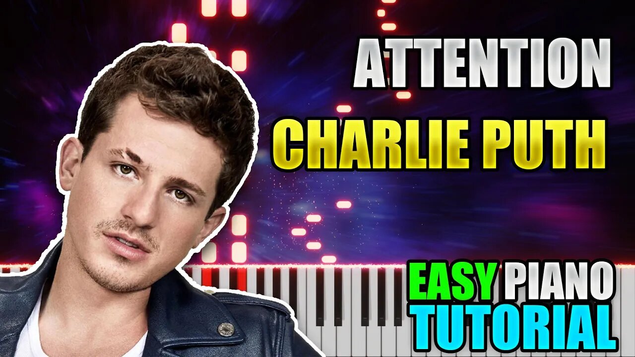 Attention - Charlie Puth | Easy Piano Tutorial