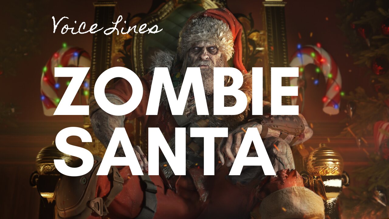 Zombie Santa Voice Lines - Modern Warfare III