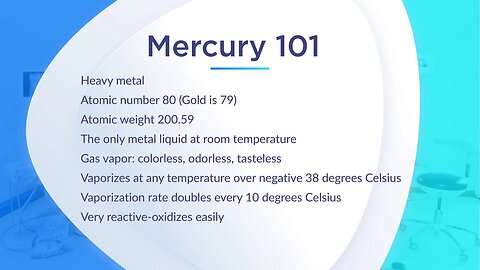 MERCURY 101 Basics on the Element Mercury