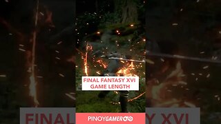 Gano kahaba ang FFXVI?#finalfantasy #philippines #pinoygamerph #podcastphilippines #shorts #shortsph