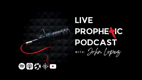 Prophetic Podcast #444 Prophetic Word For This Season