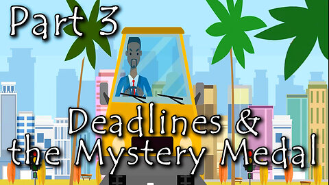 Time Travel (Part 3) - Deadlines & the Mystery Medal