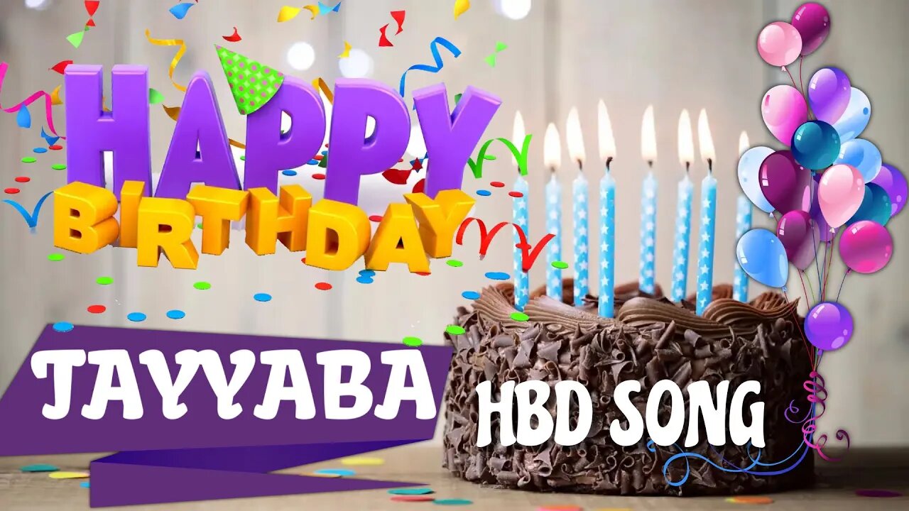 TAYYABA Happy Birthday Song – Happy Birthday TAYYABA - Happy Birthday Song - TAYYABA birthday song