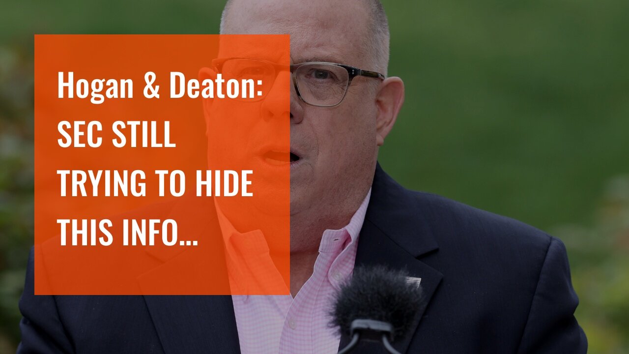 Hogan & Deaton: SEC STILL TRYING TO HIDE THIS INFO DESPITE COURT ORDER