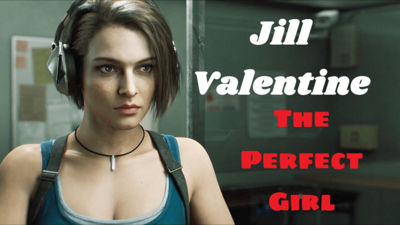 Jill Valentine Has Faced Down Fear, Corruption, and Lies Head On (Fan Tribute)