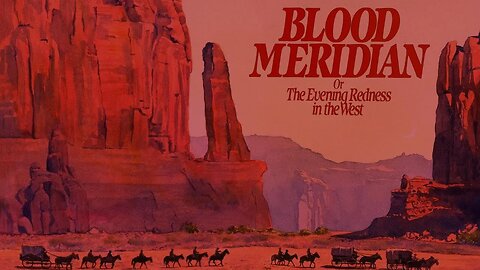 Is Blood Meridian Unfilmable?