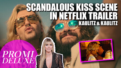 Kaulitz & Kaulitz: Spicy kissing scene in the trailer for the new Netflix series