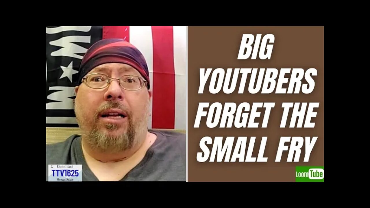 BIG YOUTUBERS FORGET THE SMALL FRY - 060422 TTV1625