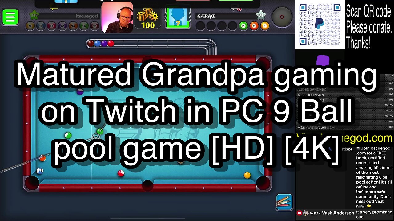 Matured Grandpa gaming on Twitch in PC 9 Ball pool game [HD] [4K] 🎱🎱🎱 8 Ball Pool 🎱🎱🎱