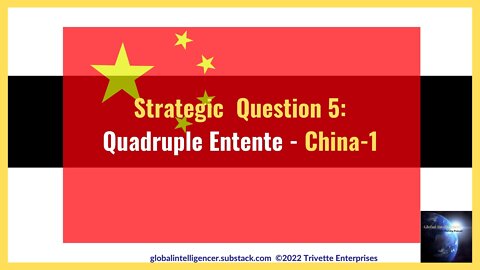 What’s next for the Quadruple Entente? - 1 - China