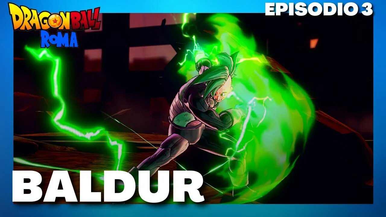 BALDUR - DRAGON BALL ROMA #3/ #DRAGONBALLSUPER