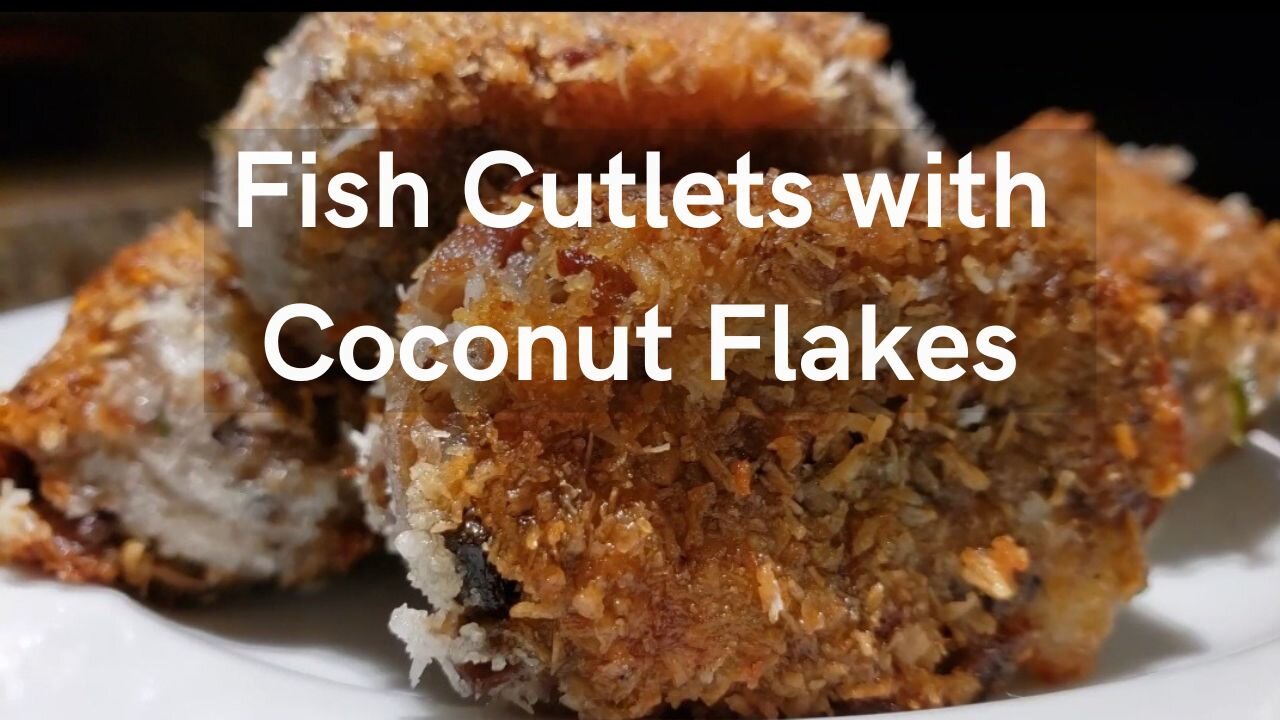 Easy Fish Cutlets with Coconut Flakes #fishcutletrecipe