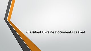 Classified Ukraine Documents Leaked