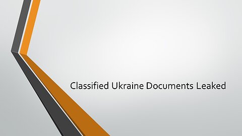 Classified Ukraine Documents Leaked