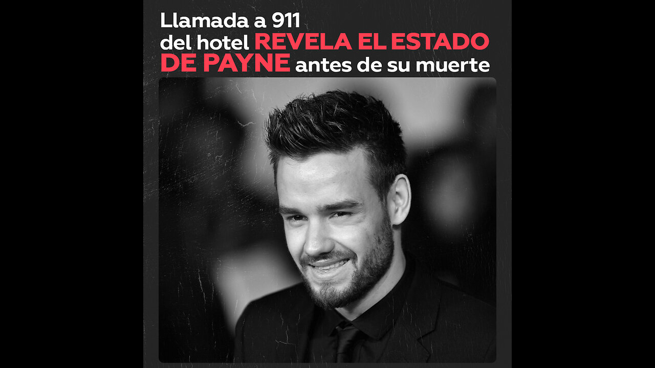 Gerente de hotel llama al 911 poco antes de la muerte de Liam Payne