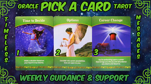 Pick A Card Oracle & Tarot🕛Timeless Messages From The Universe 🌌 Weekly Guidance & Support😄