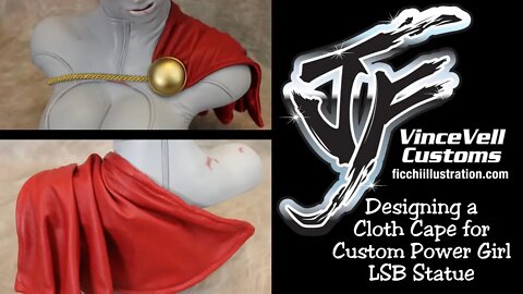 Designing a Cloth Cape for Custom Power Girl LSB Statue