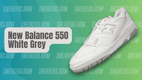 New Balance 550 White Grey - BB550PB1 - @SneakersADM