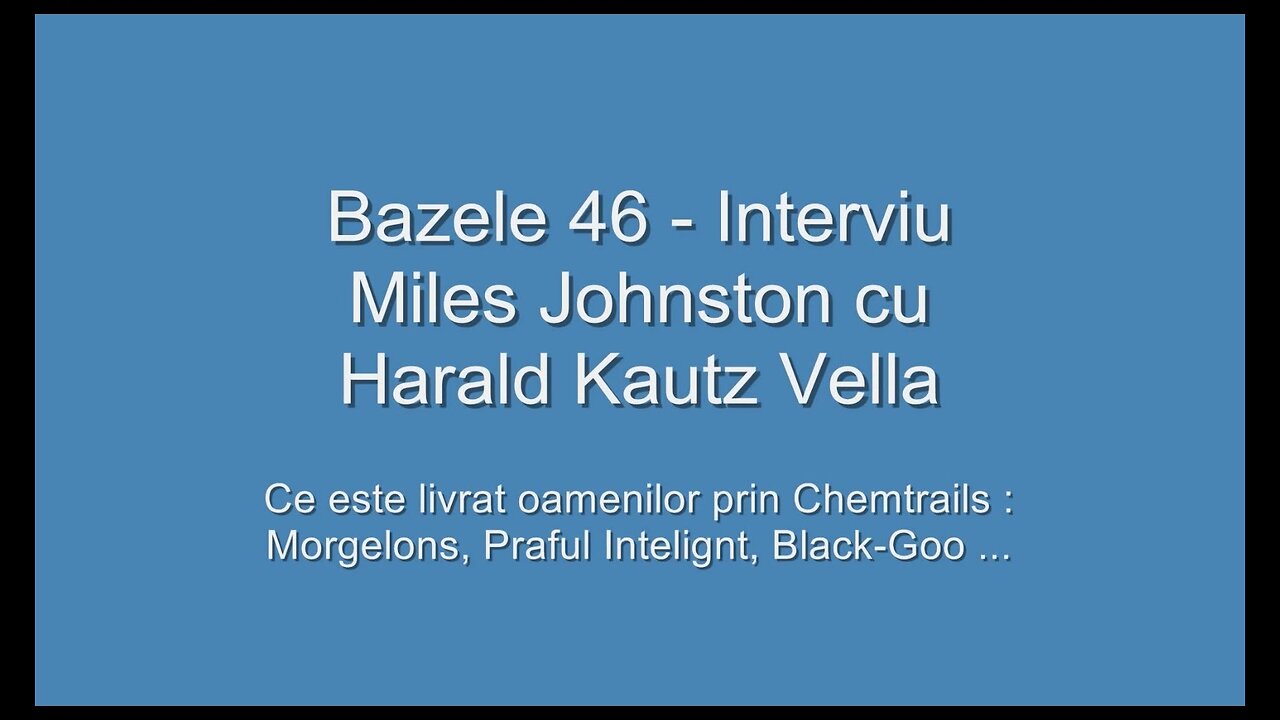 Bazele 46 - Interviu Miles Johnston cu Harald Kautz Vella