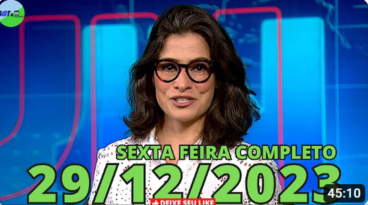 Jornal Nacional 12 29 2023 Sexta Feira Completo