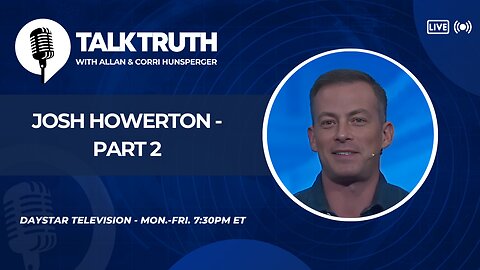 Talk Truth 11.06.24 - Josh Howerton - Part 2