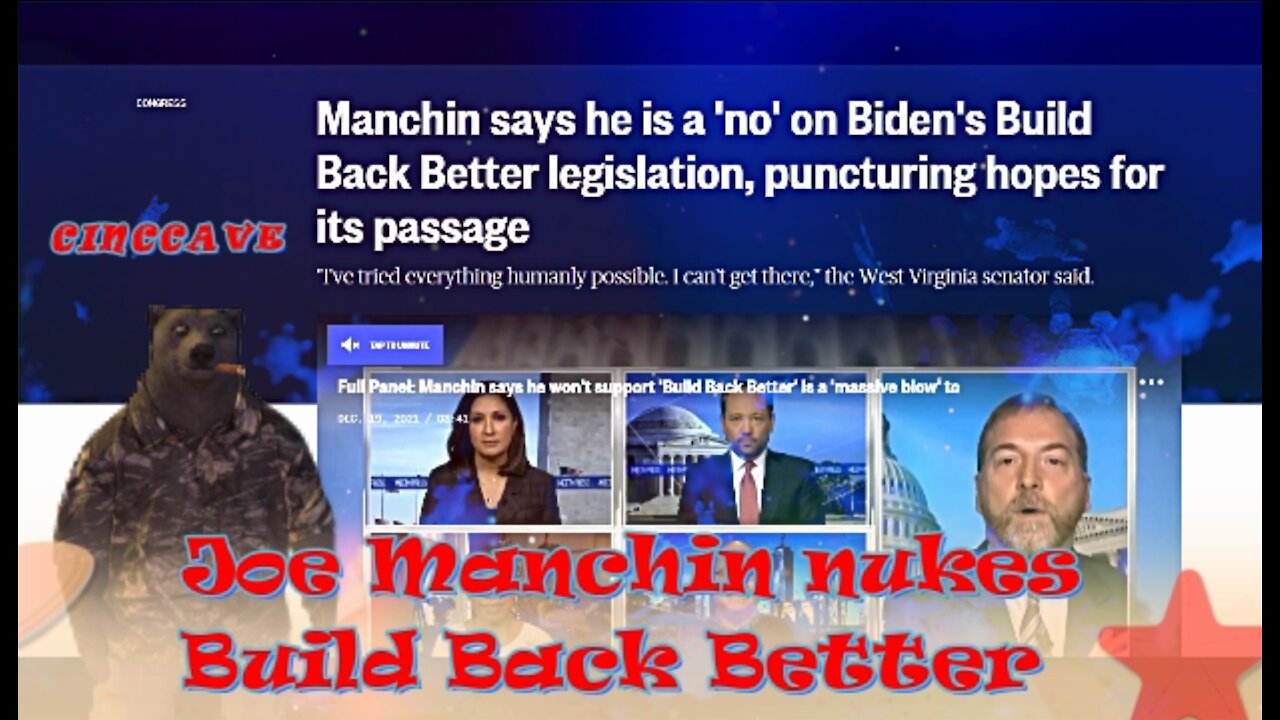 Joe Manchin nukes Build Back Better