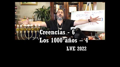 Creencias 6 - Los 1000 años 4