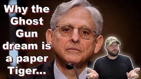 Why the “Ghost Gun” Crusade is a paper tiger… that only hurts the legal citizens...