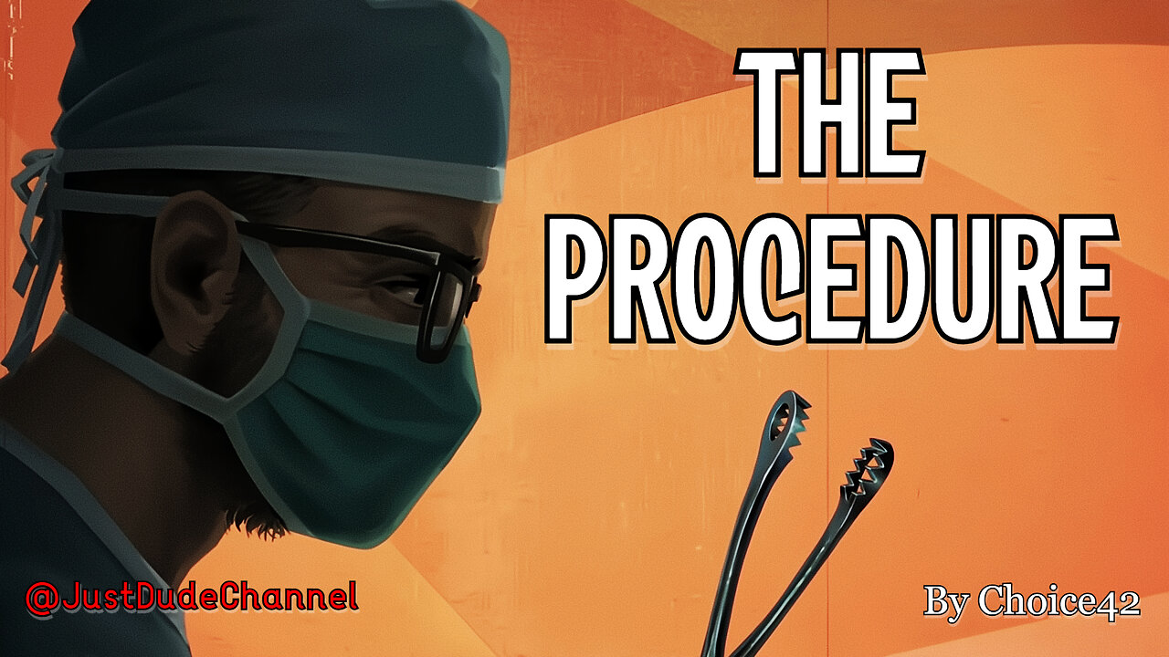 THE PROCEDURE | Choice42