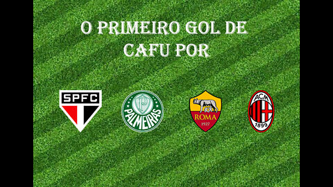 [Primeiro Gol] #19 - Cafu