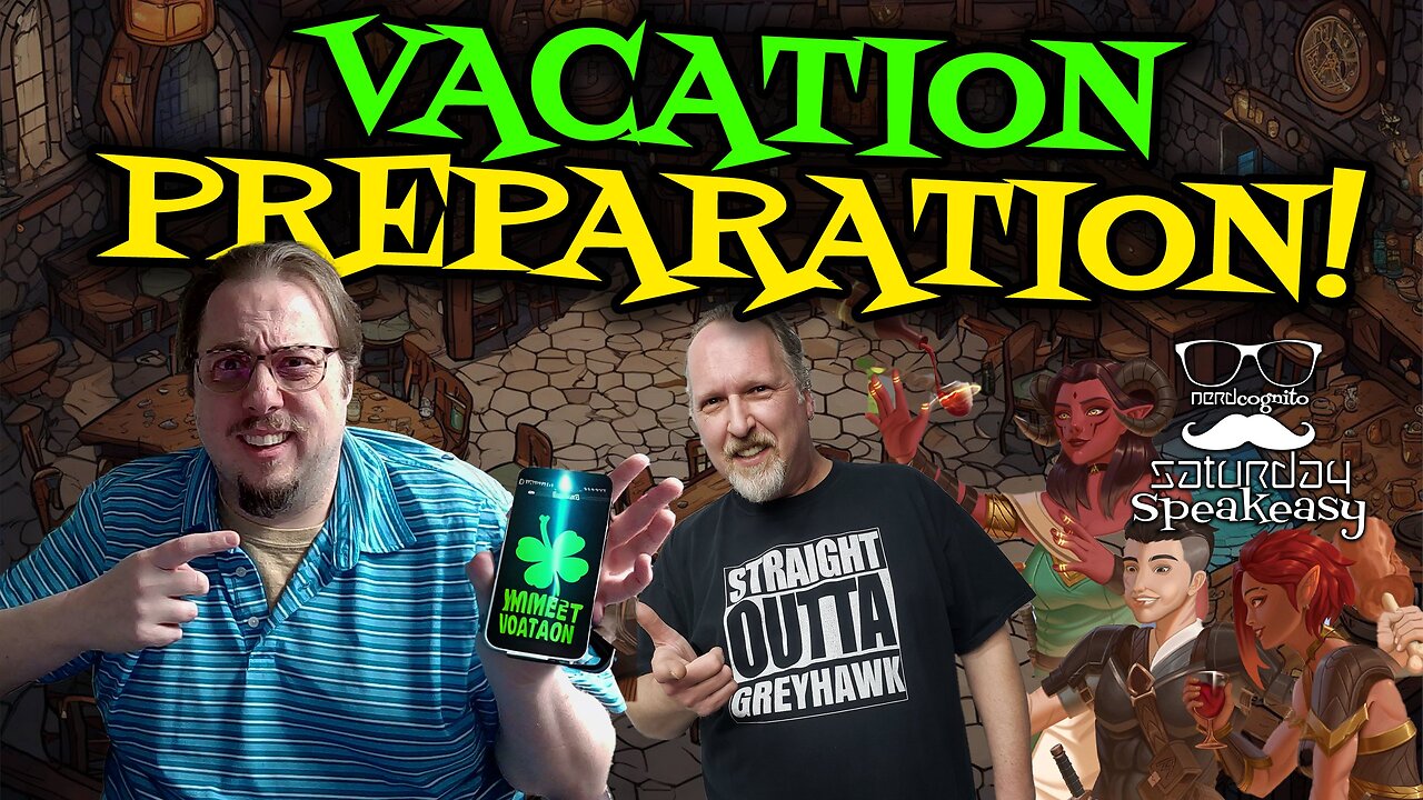Saturday Speakeasy presented by Nerdcognito - Vacation Preparation - 06.15.2024