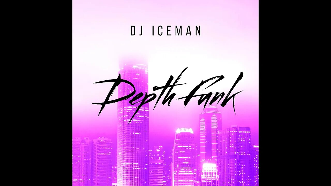 Dj Iceman (Big Boss Beatz) Depth Funk