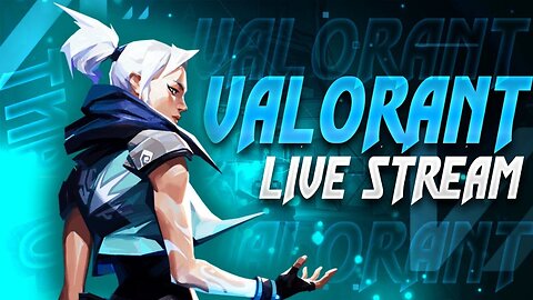 🔴NOOB PLAYING VALORANT FOR THE FIRST TIME🔴VALORANT LIVE