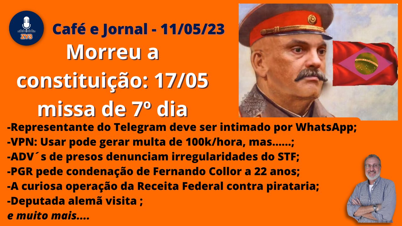 Morreu a constituição: 17/05 missa de 7º dia - Café e Jornal