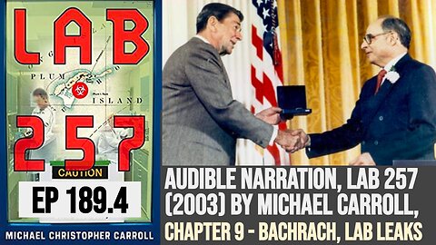 Ep 189.4 Audible narration, Lab 257 (2003) Michael Carroll, Ch 8 "Crossing the rubicon"(Bachrach)