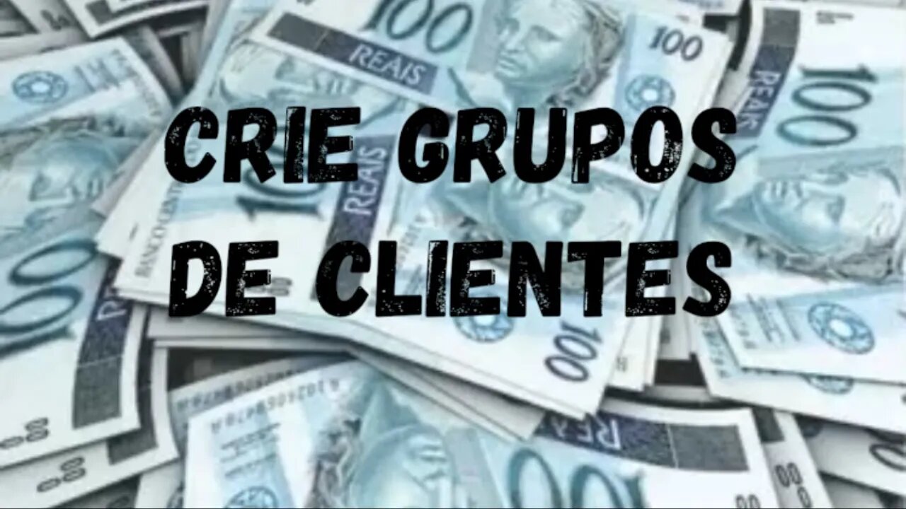 Momento Empreendedorismo 18 - Crie Grupos de Clientes - #FiqueEmCasa e Cozinhe #Comigo