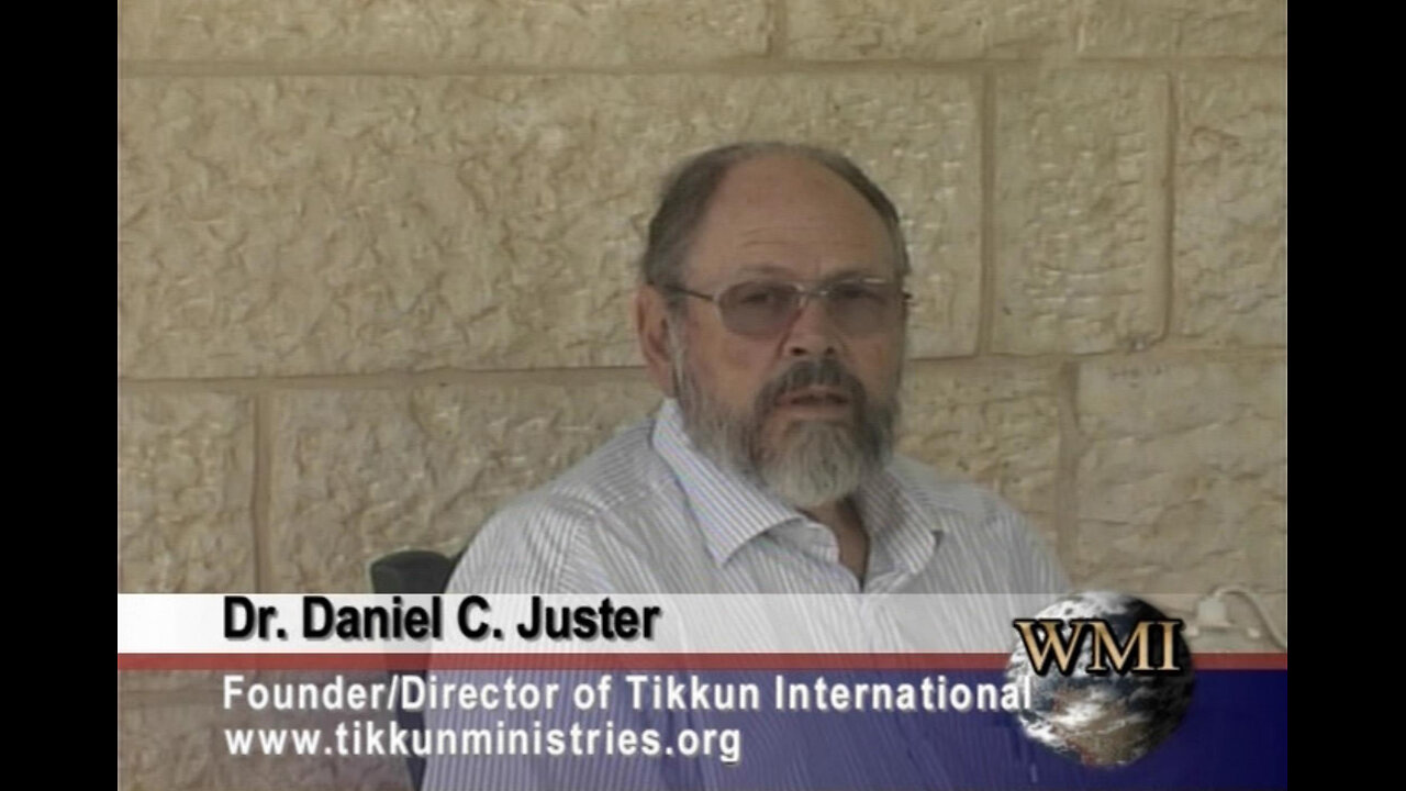 Dr. Daniel Juster, Dir. of Tikkun Int'l, Member of Int'l Coalition of Apostolic Leaders, Jerusalem