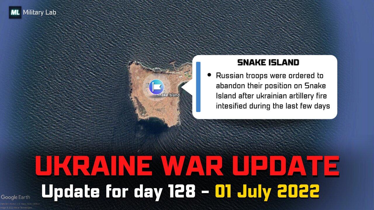 Russian Invasion of Ukraine [01 July 2022] - Russians leave Snake Island - Lysychansk in danger