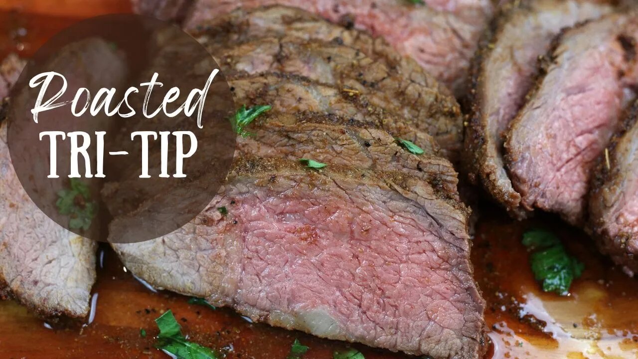 Roasted Tri-Tip | Best Way To Cook Tri-Tip in Oven {Tri-Tip in Oven Temperature and Time}