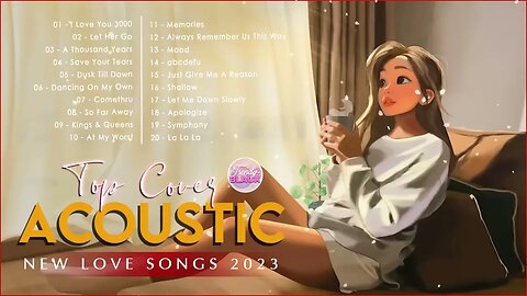 Popular Acoustic Love Songs Playlist 2023 ❤️ Soft Acoustic Cover Of Popular Love Songs Of All Time 2