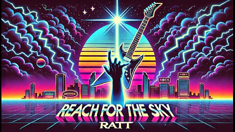 Reach for the Sky - RATT