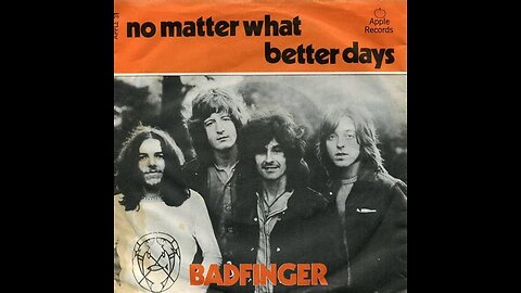 Badfinger - No Matter What - 1970