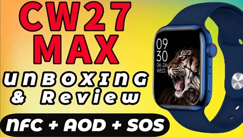 IWO CW27 Max Smartwatch Unbox Review 1 92' SOS NFC AOD Calculadora Watch 7 Clone vs DT7 MAX