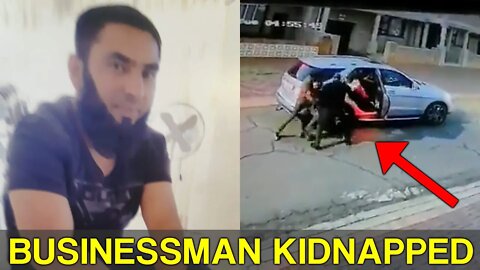 BUSINESSMAN YASEEN BHIKU KIDNAPPED BY A CRIMINAL GROUP