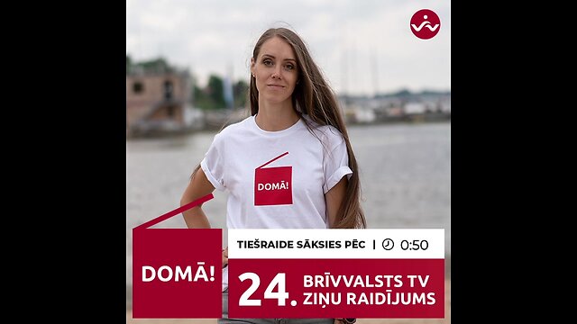 BRĪVVALSTS TV 24# RAIDĪJUMS /25.07.2021/