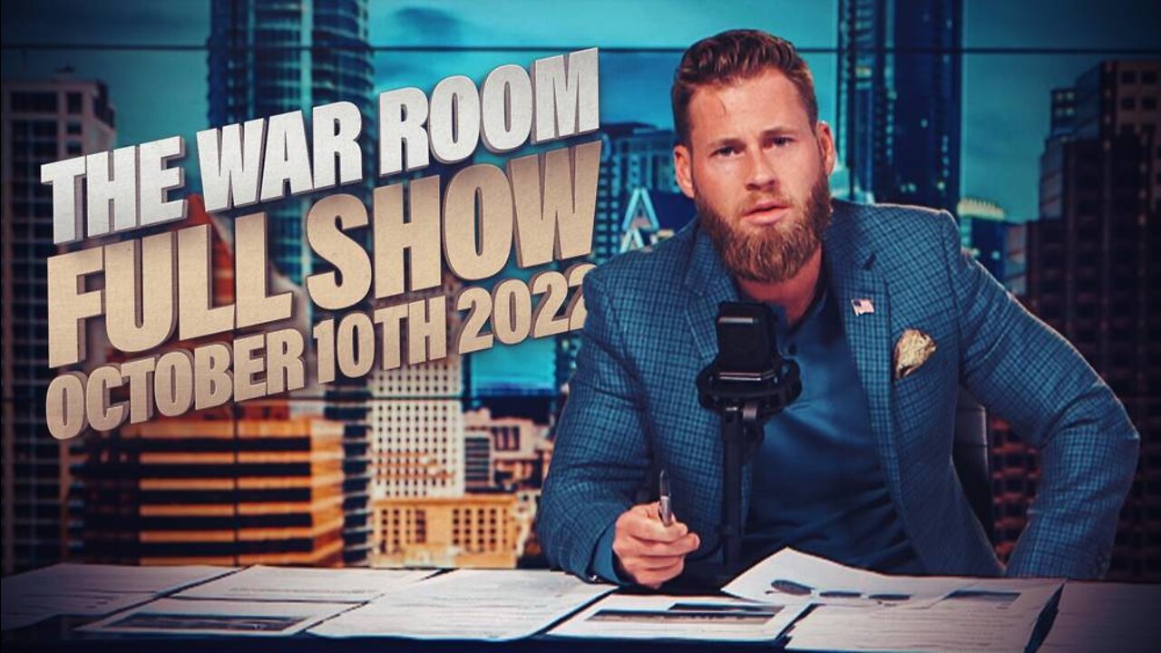 War Room With Owen Shroyer - October 10, 2022