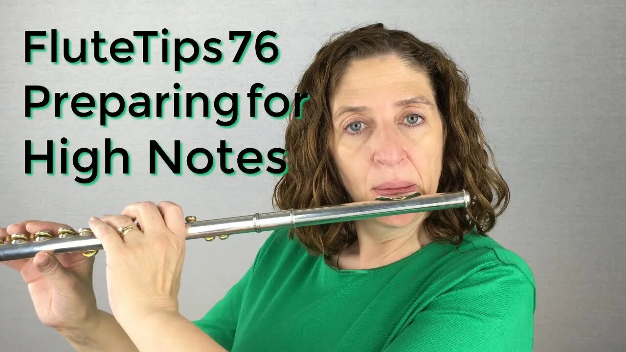 FluteTips 76 Preparing for Your 3rd 8va High Notes