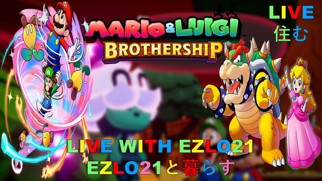 Mario & Luigi Brothership #9 | Live With EZLO21